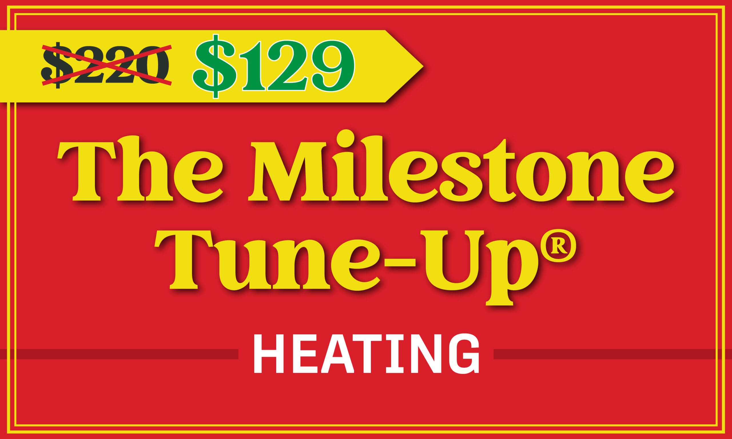 Milestone Heating Tune-up